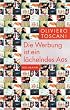 Die Werbung ist ein l�chelndes Aas