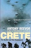Crete: The Battle and the Resistance