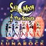 Sailor Moon And The Scouts: Lunarock (Anime Series)