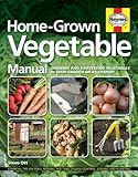 Homegrown Vegetable Manual: Growing and Harvesting Vegetables in Your Garden or Allotment
