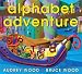 Alphabet Adventure by Audrey Wood