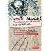 Yokai Attack!: The Japanese Monster Survival Guide