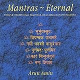 Mantras Eternal: 12 Traditional Mantras Including Gayatri Mantra