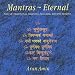 Mantras Eternal: 12 Traditional Mantras Including Gayatri Mantra