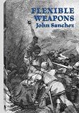 Flexible Weapons