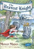 The Bravest Knight