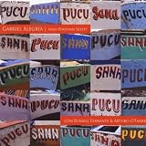 Gabriel Alegria Afro-Peruvian Sextet Pucusana