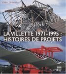 La Villette 1971-1995 : histoires de...
