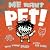Me Want Pet!