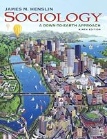 Sociology: A Down-to-Earth Approach (9th Edition) (MySocLab Series)