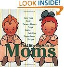 The Little Big Book for Moms (Little Big Books (Welcome))