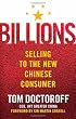Billions: Selling to the New Chinese Consumer