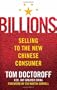 Billions: Selling to the New Chinese Consumer