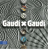 Gaudi X Gaudi (German Edition)