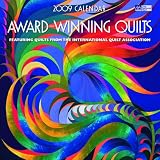 Award-Winning Quilts 2009: Featuring Quilts from the International Quilt Association