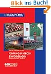 F�hrung in Gro�schadenslagen: Taktisc...