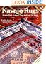 Navajo Rugs: The Essential Guide