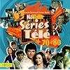 Nos s�ries t�l� 70-80
