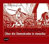 &Uuml;ber die Demokratie in Amerika - CD - Alexis de Tocqueville