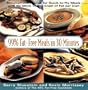 99% Fat-Free Meals In Under 30 Minutes (99% Fat-free Series)