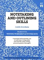 Notetaking and Outlining Skills (Ready-To-Use Writing Workshop Activities Kits)