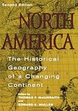 North America: The Historical Geography of a Changing Continent
