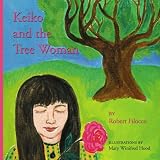 Keiko and the Tree Woman