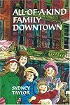 All-of-a-kind family downtown: Sydney Taylor