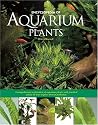 Encyclopedia of Aquarium Plants