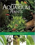 Encyclopedia of Aquarium Plants