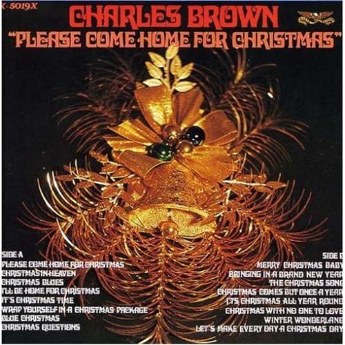 Charles Brown Please Come Home for Christmas Music Please Come Home For Christmas Charles Brown