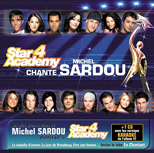 Star Academy - Chante Michel Sardou - Zortam Music