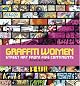 Graffiti Women: Street Art from Five Continents