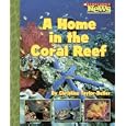 A Home in the Coral Reefs (Scholastic News Nonfiction Readers) by  Christine Taylor-Butler