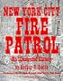 The New York City Fire Patrol: An Illustrated History