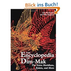 The Encyclopedia of Dim-Mak: The Extra Meridians, Points, and More