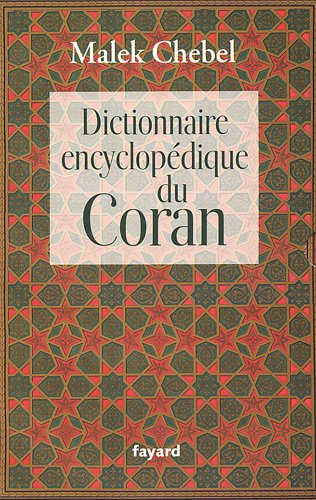Le Coran : Coffret en 2 volumes : Le Coran et Dictionnaire encyclop�dique du Coran