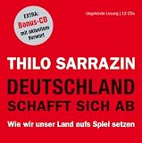 Produkt-Bild: Deutschland schafft sich ab. Wie wir unser Land aufs Spiel setzen, 12 CDs (+ Bonus-CD)