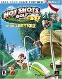 Hot Shots Golf? Fore! Official Strategy Guide