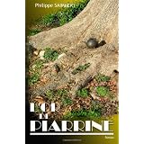 L'or de Piarrinepar Philippe Saimbert