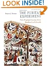 The Puritan Experiment: New England Society from Bradford to Edwards (Library of New England)