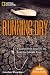 Running Dry: A Journey From Source to Sea Down the Colorado River