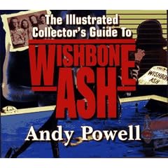 Illustrated Collector's Guide to Wishbone Ash