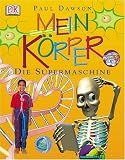 Produkt-Bild: Mein K&ouml;rper, die Supermaschine