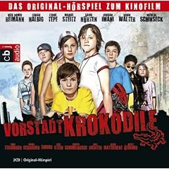 Vorstadtkrokodile: Das Original-H�rspiel zum Kinofilm