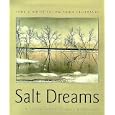 Salt Dreams: Land and Water in Low-Down California