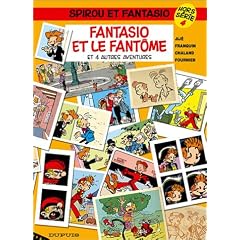 Spirou et Fantasio Hors s�rie, tome 4 : Fantasio et le fant�me (et 4 autres aventures)