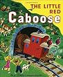 The Little Red Caboose (Little Golden Book)