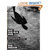 Keep Your Head Down: Vietnam, the Sixties, and a Journey of Self-Discovery