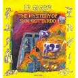 The Mystery of San Gottardo: Eine Komodie (Taschen Specials)